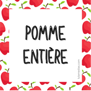 Pomme entière