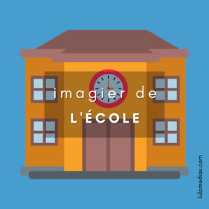 Imagier de l'école